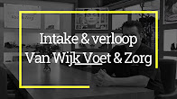 Intake & verloop van Wijk Voet & Zorg