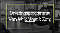 Leveringsprogramma van Wijk Voet & Zorg